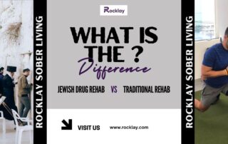 Jewish Drug Rehab vs. Traditional Rehab