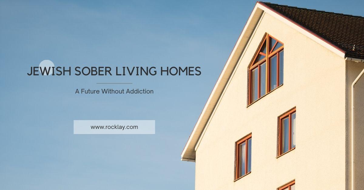 Jewish Sober Living