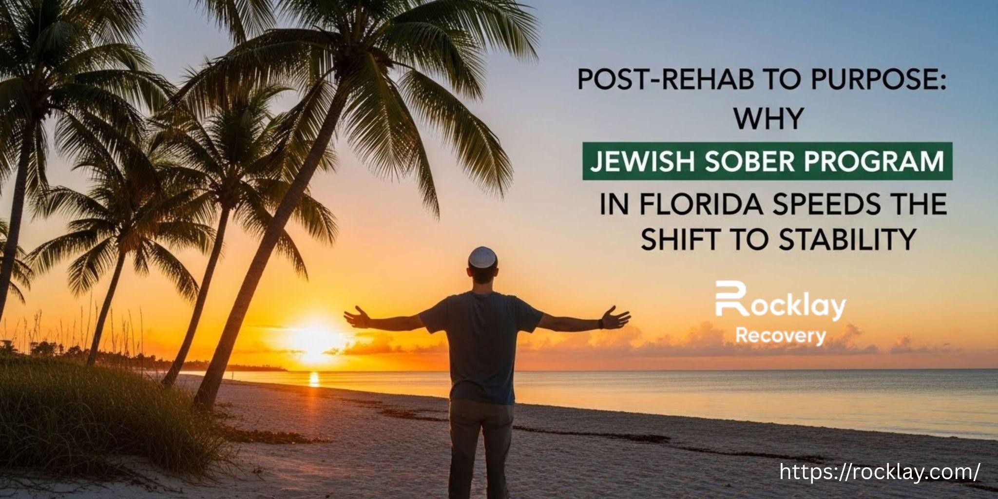 Jewish Sober Program in Florida